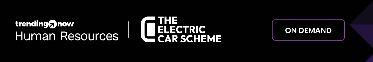 The Future of Salary Sacrifice: Why HR Leaders Need to Think Beyond Tax Savings — on-demand webinar from Trending Now and The Electric Car Scheme